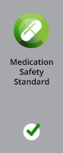 Medication Safety Standard: Ticked
